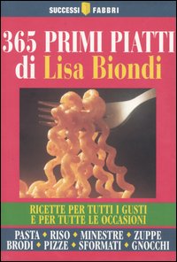 Trecentosessantacinque primi piatti