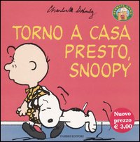 Torno a casa presto, Snoopy