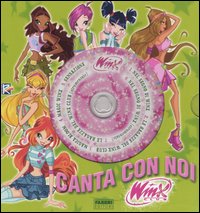 Canta con noi. Winx club