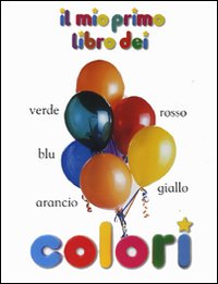 Il mio primo libro dei colori