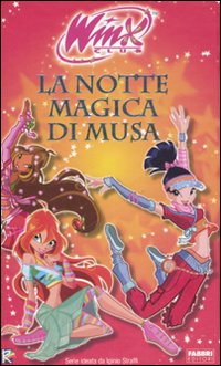 La notte magica di Musa. Winx club