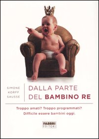 Dalla parte del bambino re