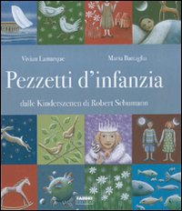 Pezzetti d'infanzia. Dalle Kinderszenen di Robert Schumann