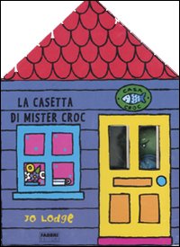 La casetta di mister Croc