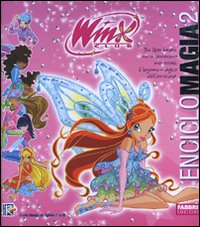 Enciclomagia. Winx Club. Vol. 2