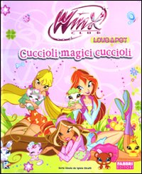 Cuccioli magici cuccioli. Winx Club. Libro pop-up