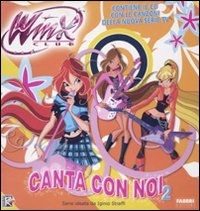 Canta con noi 2. Winx club