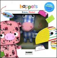 Brava, Mumu! Happets