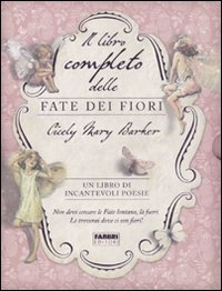 Il libro completo delle fate dei fiori