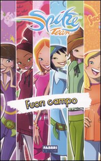 Fuori campo. Spike Team