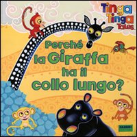 Perché la giraffa ha il collo lungo? Tinga Tinga tales