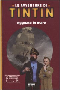 Le avventure di Tintin. Agguato in mare