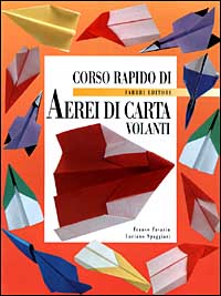 Corso rapido di aerei di carta volanti