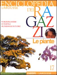 Enciclopedia dei ragazzi. Vol. 17: Le piante