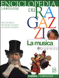 Enciclopedia dei ragazzi. Vol. 18: La musica