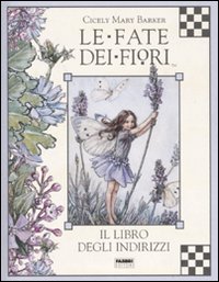 Le fate dei fiori. Il libro degli indirizzi