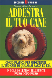 Addestra il tuo cane