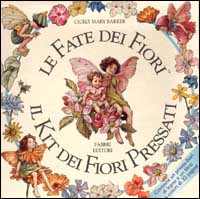 Le fate dei fiori. Il kit dei fiori pressati