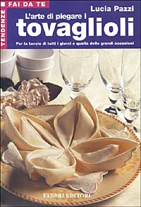 L'arte di piegare i tovaglioli