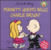 Permetti questo ballo, Charlie Browm?