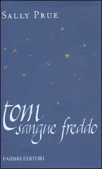 Tom sangue freddo