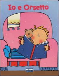 Io e Orsetto