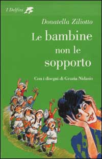 Le bambine non le sopporto