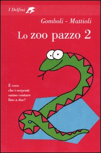 Lo zoo pazzo 2