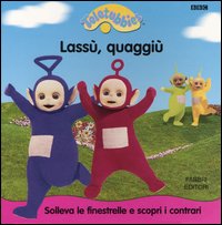 Lassù, quaggiù