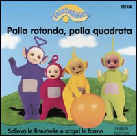 Palla rotonda, palla quadrata