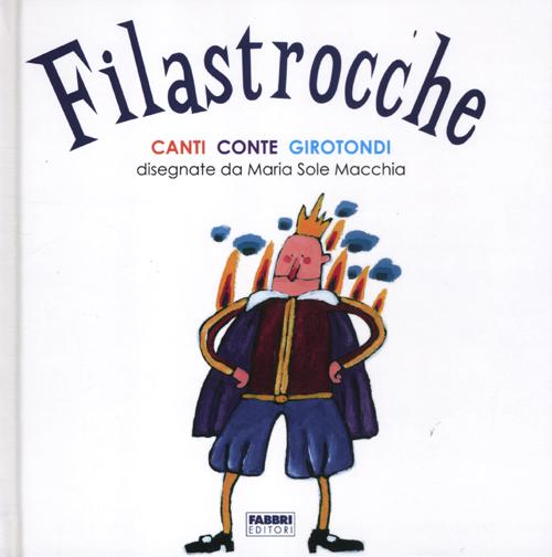 Filastrocche. Canti, conte, girotondi