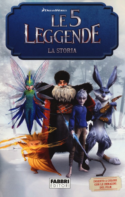 Le 5 leggende. La storia