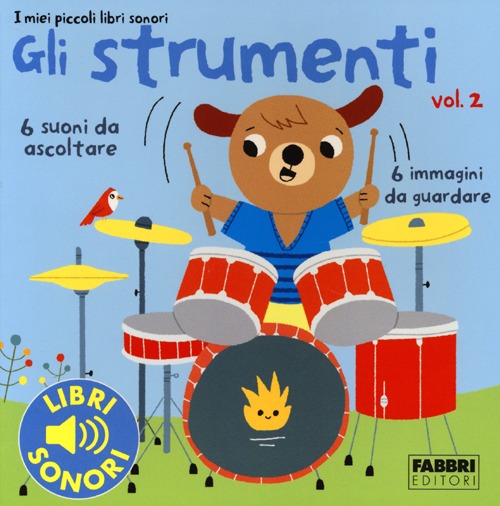 Gli strumenti. Vol. 2