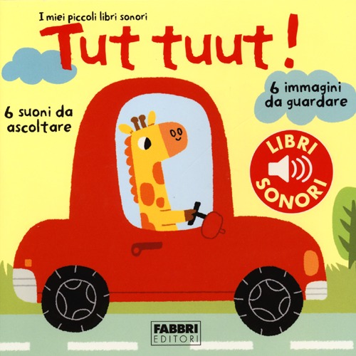 Tut tuut! I miei piccoli libri sonori