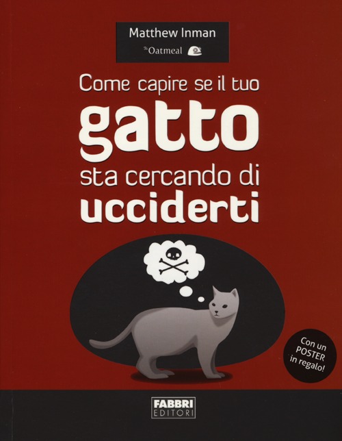 Come capire se il tuo gatto sta cercando di ucciderti