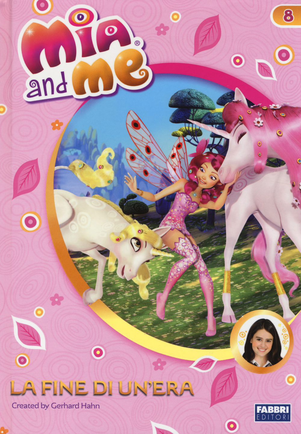 La fine di un'era. Mia and me. Vol. 8