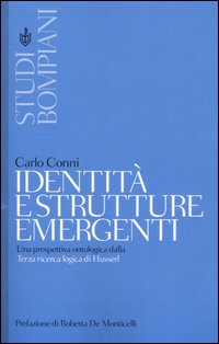 Identità e strutture emergenti. Una prospettiva ontologica dalla Terza ricerca logica di Husserl