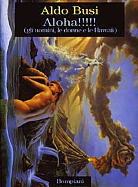Aloha! (Gli uomini, le donne e le Hawaii)