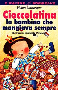 Cioccolatina, la bambina che mangiava troppo
