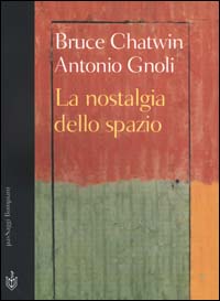 La nostalgia dello spazio