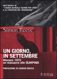 Un giorno, in settembre. Monaco 1972 un massacro alle Olimpiadi