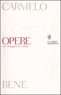 Opere. Con l'autografia d'un ritratto