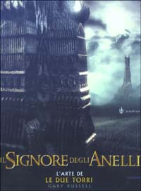Il Signore degli Anelli. L'arte de Le Due Torri