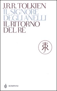 Il ritorno del re. Il Signore degli anelli. Vol. 3