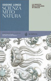 Scienza, mito, natura. La nascita della biologia in Grecia