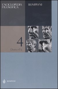 Enciclopedia filosofica. Vol. 4: Dom-Fic