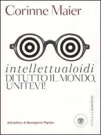 Intellettualoidi di tutto il mondo, unitevi!