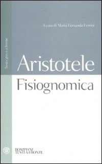 Fisiognomica. Testo greco a fronte