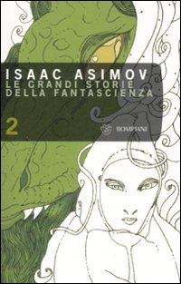 Le grandi storie della fantascienza. Vol. 2: La cosa