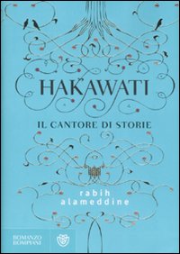 Hakawati. Il cantore di storie